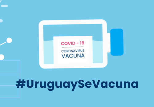 VacunaciÃ³n contra el Coronavirus Â·  #UruguaySeVacuna
