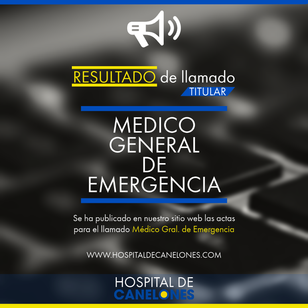 Resultado llamado - Medico Gral. para Emergencia